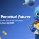 Bittime Luncurkan Perpetual Futures, Membuka Akses Perdagangan Futures yang Fleksibel dan Teregulasi