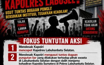Terkait Dugaan Pungli, ALMASARSU Akan Gelar Aksi di Jakarta, Desak Kapolri Proses Hukum Kapolres Labusel Terkait Dugaan Pungli, ALMASARSU Akan Gelar Aksi di Jakarta, Desak Kapolri Proses Hukum Kapolres Labusel