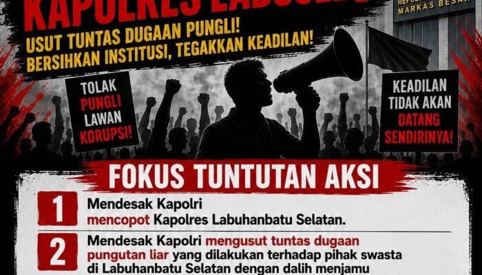 Terkait Dugaan Pungli, ALMASARSU Akan Gelar Aksi di Jakarta, Desak Kapolri Proses Hukum Kapolres Labusel